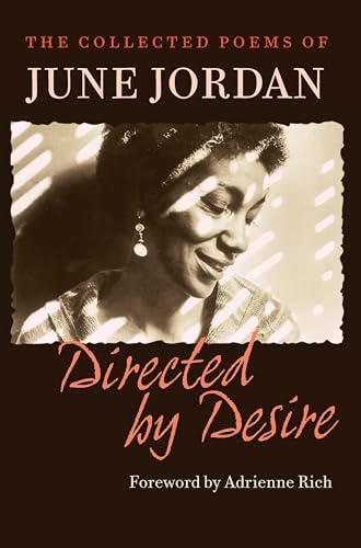 Directed by Desire: The Collected Poems of June Jordan von Copper Canyon Press